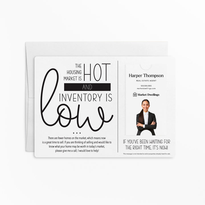 For Vertical Business Cards | Set of "The Housing Market is Hot and Inventory is Low" Mailer | Envelopes Included | M8-M005 Mailer Market Dwellings