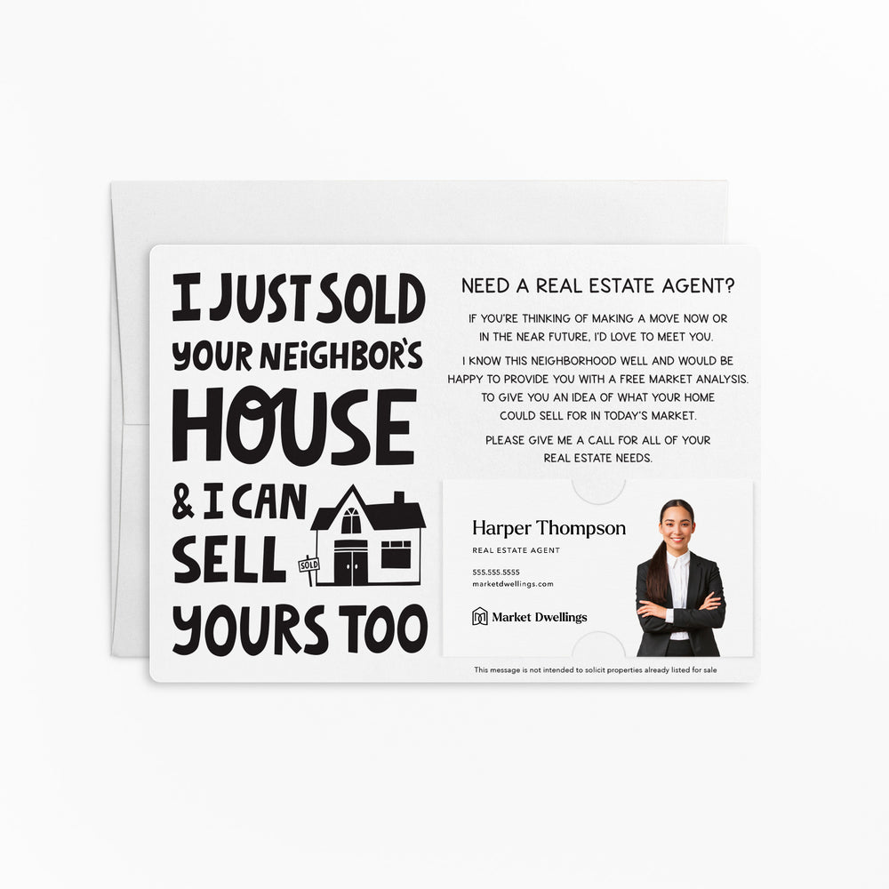 I Just Sold Your Neighbor's House | Real Estate Mailers with Envelopes Mailer Market Dwellings WHITE 10