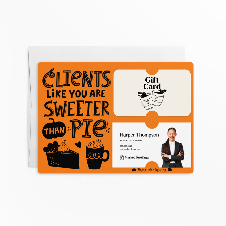 Set of Clients Like You Are Sweeter Than Pie. | Thanksgiving Mailers | Envelopes Included | M80-M008 Mailer Market Dwellings CARROT