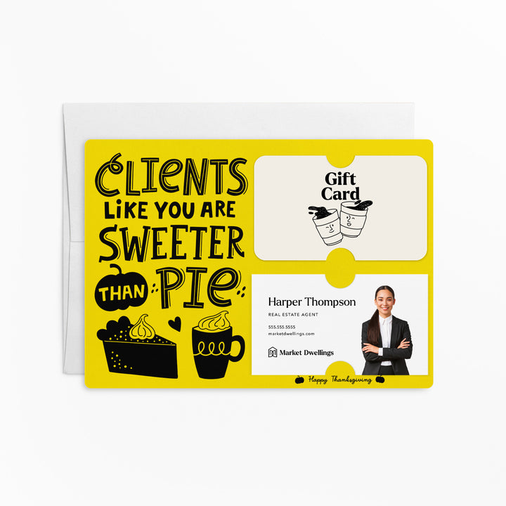 Set of Clients Like You Are Sweeter Than Pie. | Thanksgiving Mailers | Envelopes Included | M80-M008 Mailer Market Dwellings LEMON