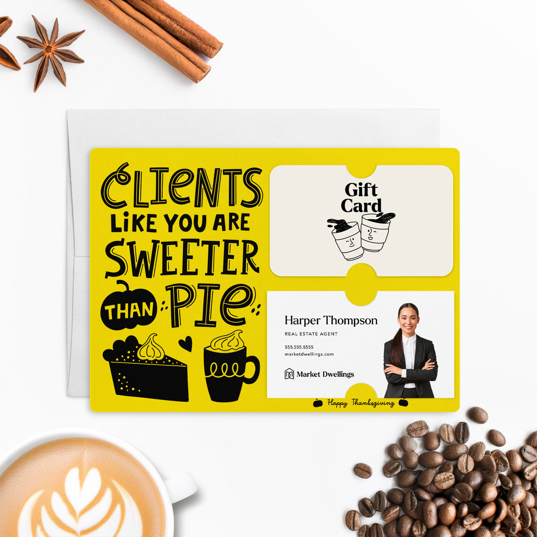 Set of Clients Like You Are Sweeter Than Pie. | Thanksgiving Mailers | Envelopes Included | M80-M008 Mailer Market Dwellings