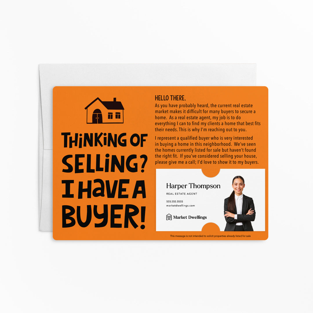 Set of "Thinking of Selling Your House, I Have a Buyer" Real Estate Mailer | Envelopes Included | M81-M003 Mailer Market Dwellings CARROT