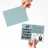 Thinking of Selling Your House, I Have a Buyer | Real Estate Mailers with Envelopes Mailer Market Dwellings