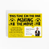 This Time I'm the One Making the Move | Real Estate Mailers with Envelopes Mailer Market Dwellings LEMON 10