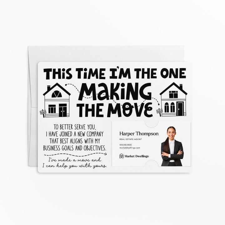 Set of "This Time I'm the One Making the Move" Mailer | Envelopes Included | M92-M003 Mailer Market Dwellings WHITE