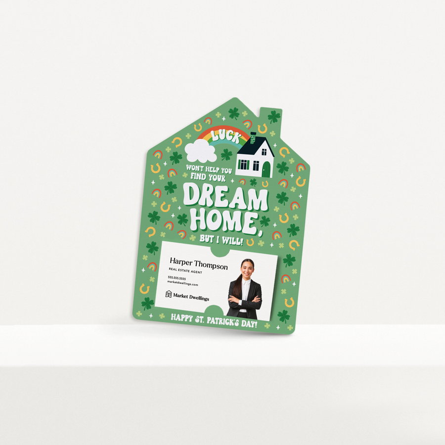 Set of Luck Won't Help You Find Your Dream Home, But I Will! | St. Patrick's Day Mailers | Envelopes Included | M252-M001 Mailer Market Dwellings   