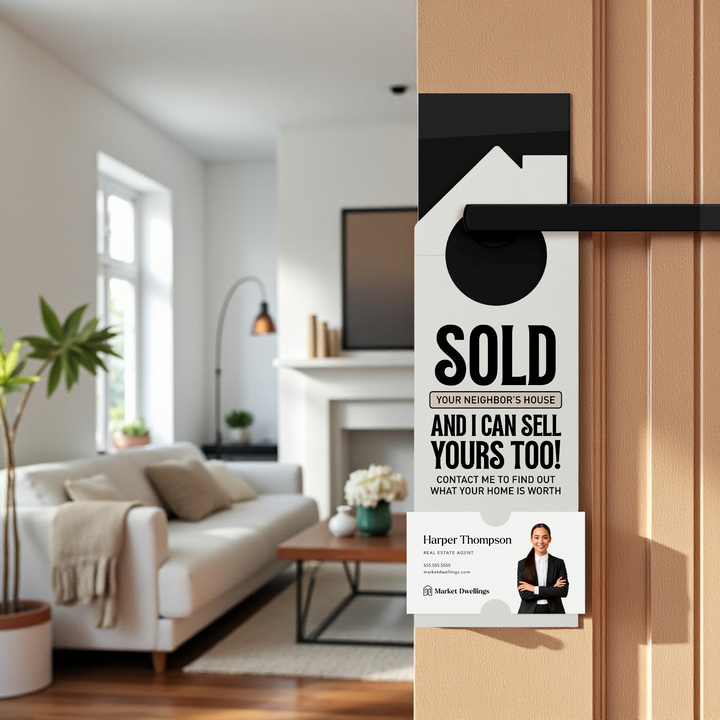 Just Sold Your Neighbor's House Door Hangers Door Hanger Market Dwellings