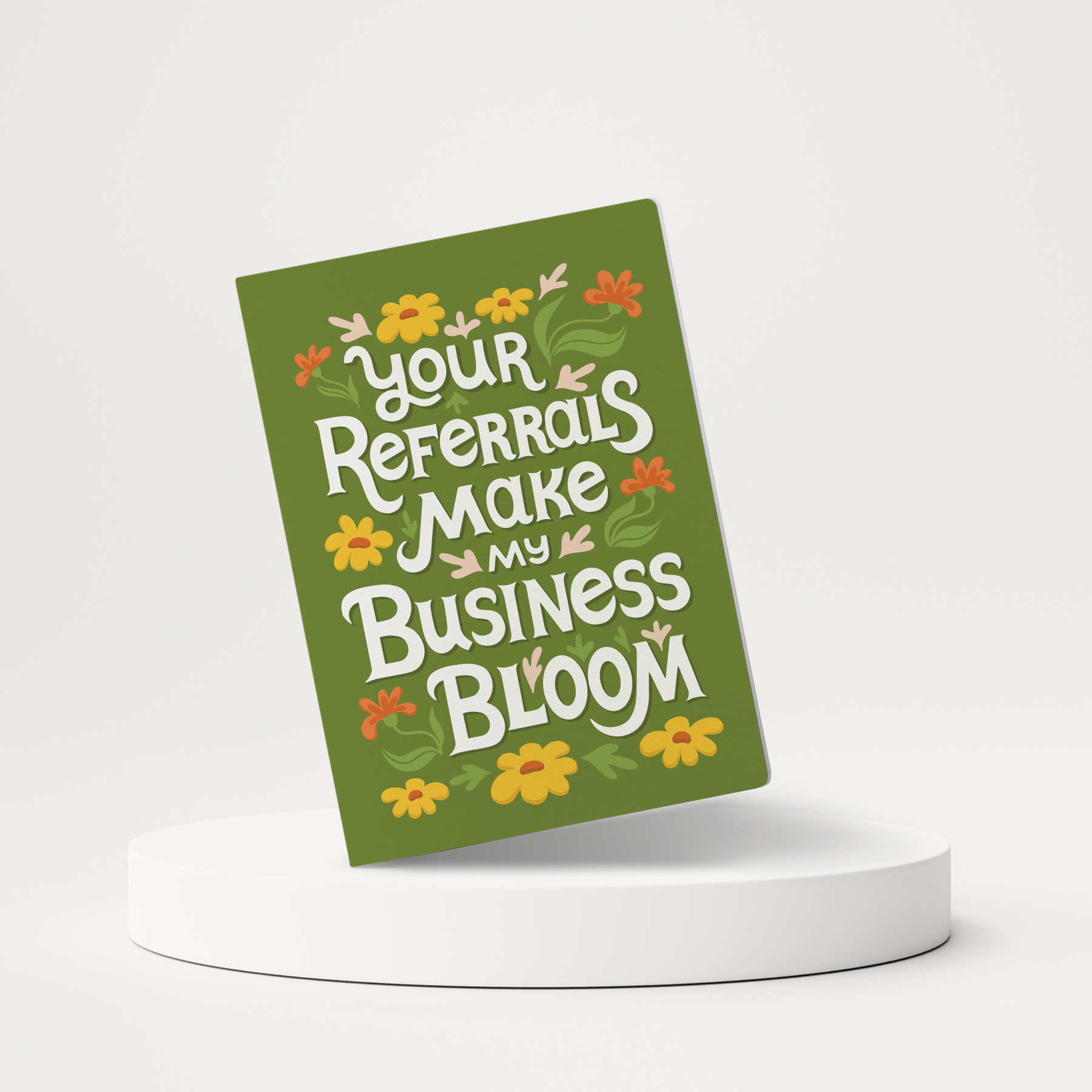 Set of Your Referrals Make My Business Bloom | Spring Greeting Cards ...