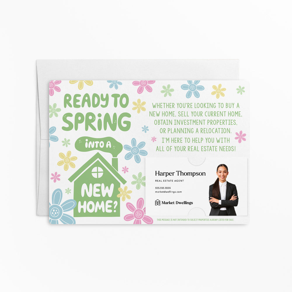 Ready to Spring Into a New Home? | Real Estate Mailers with Envelopes Mailer Market Dwellings