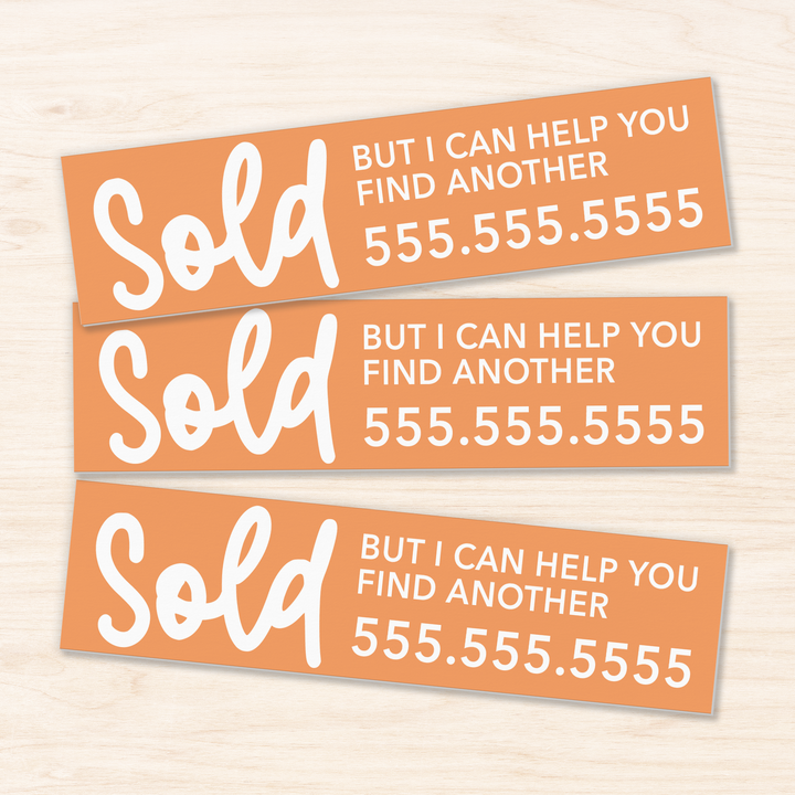 Sold But I Can Help You Find Another Real Estate Sign Rider | DSR-2