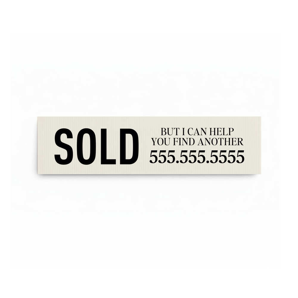 Customizable "Sold" Real Estate Sign Rider Sign Rider Market Dwellings