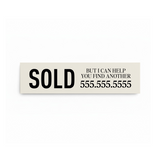Customizable "Sold" Real Estate Sign Rider Sign Rider Market Dwellings