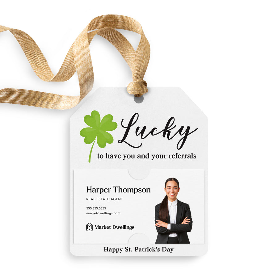 Lucky to Have You and Your Referrals | Gift Tags Gift Tag Market Dwellings