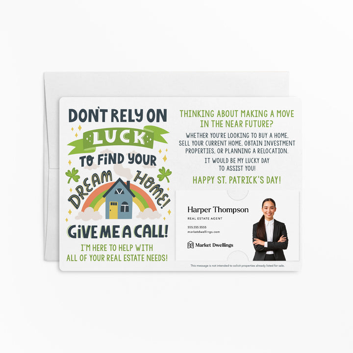 Set of "Don't Rely on Luck to Find Your Dream Home" St. Patrick's Day Real Estate Mailers | Envelopes Included | SP7-M003 Mailer Market Dwellings