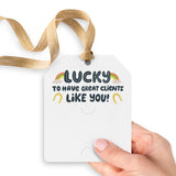 Lucky to Have Great Clients Like You | Gift Tags Gift Tag Market Dwellings