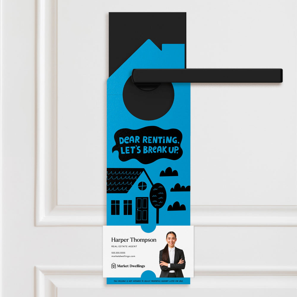 Dear Renting, Let's Break Up Door Hangers Door Hanger Market Dwellings ARCTIC