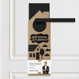 Dear Renting, Let's Break Up Door Hangers Door Hanger Market Dwellings
