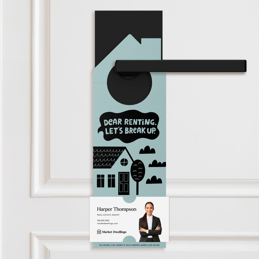 Dear Renting, Let's Break Up Door Hangers Door Hanger Market Dwellings LIGHT BLUE