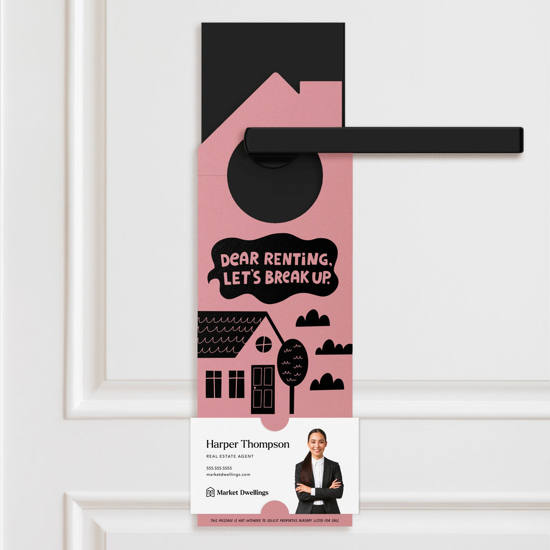 Dear Renting, Let's Break Up Door Hangers Door Hanger Market Dwellings LIGHT PINK