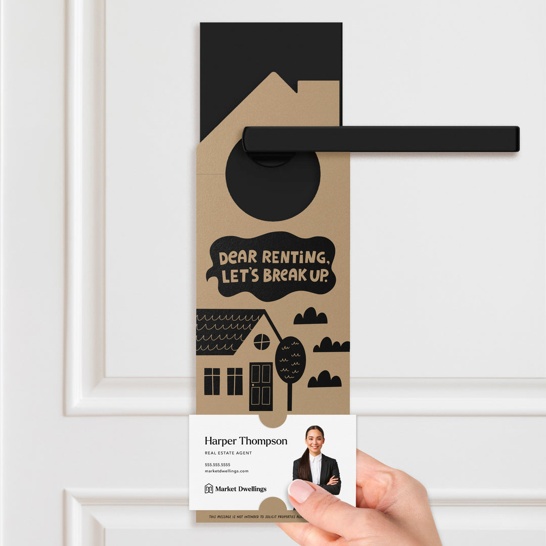 Dear Renting, Let's Break Up Door Hangers Door Hanger Market Dwellings