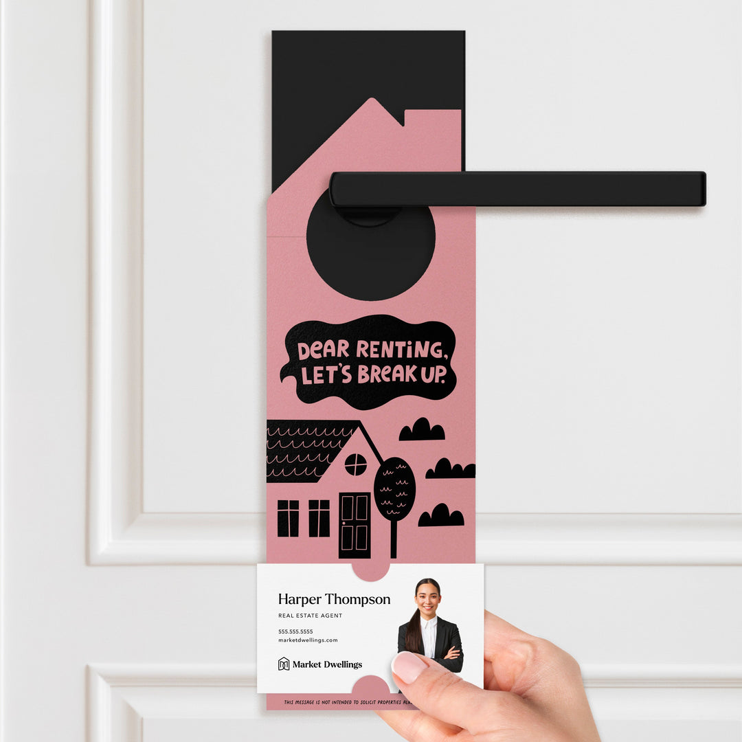 Dear Renting, Let's Break Up Door Hangers