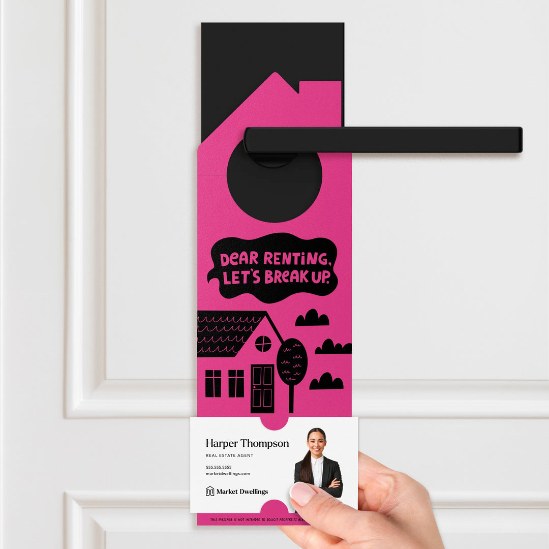 Dear Renting, Let's Break Up Door Hangers