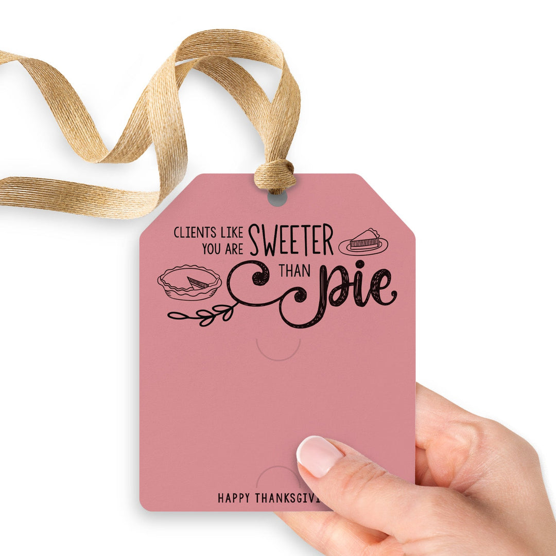 Clients Like You Are Sweeter Than Pie | Gift Tags Gift Tag Market Dwellings