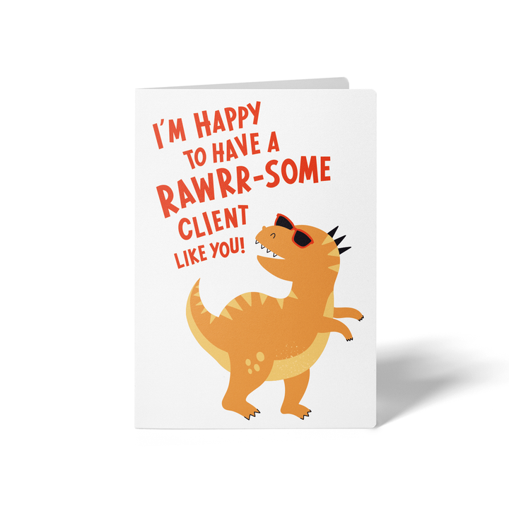 Set of I’m Happy to Have a RAWRR-some Client Like You! | Greeting Cards | Envelopes Included | 105-GC001-AB Greeting Card Market Dwellings WHITE