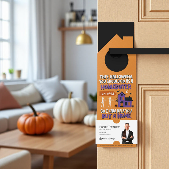 This Halloween, You Should Go As A Homebuyer. Door Hangers Holiday Door Hanger Market Dwellings