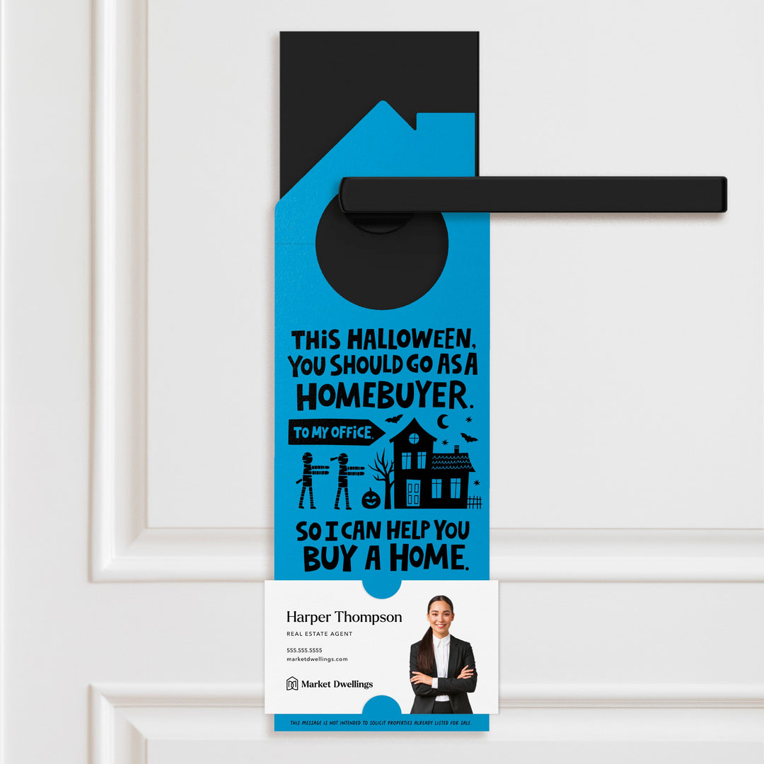 This Halloween, You Should Go As A Homebuyer | Real Estate Halloween Door Hangers | 108-DH002 Door Hanger Market Dwellings KRAFT  