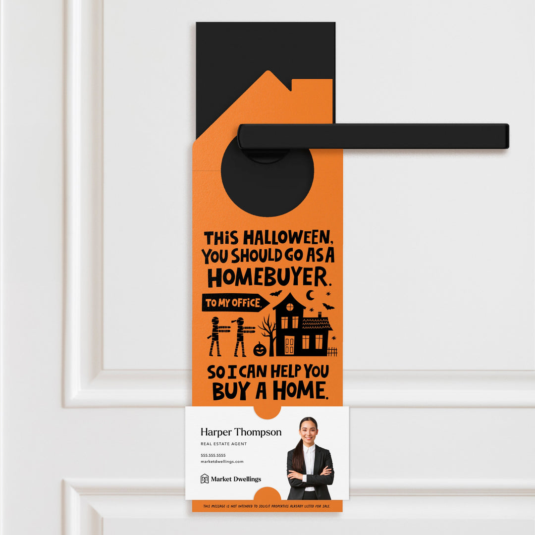 This Halloween, You Should Go As A Homebuyer | Real Estate Halloween Door Hangers | 108-DH002 Door Hanger Market Dwellings CARROT  