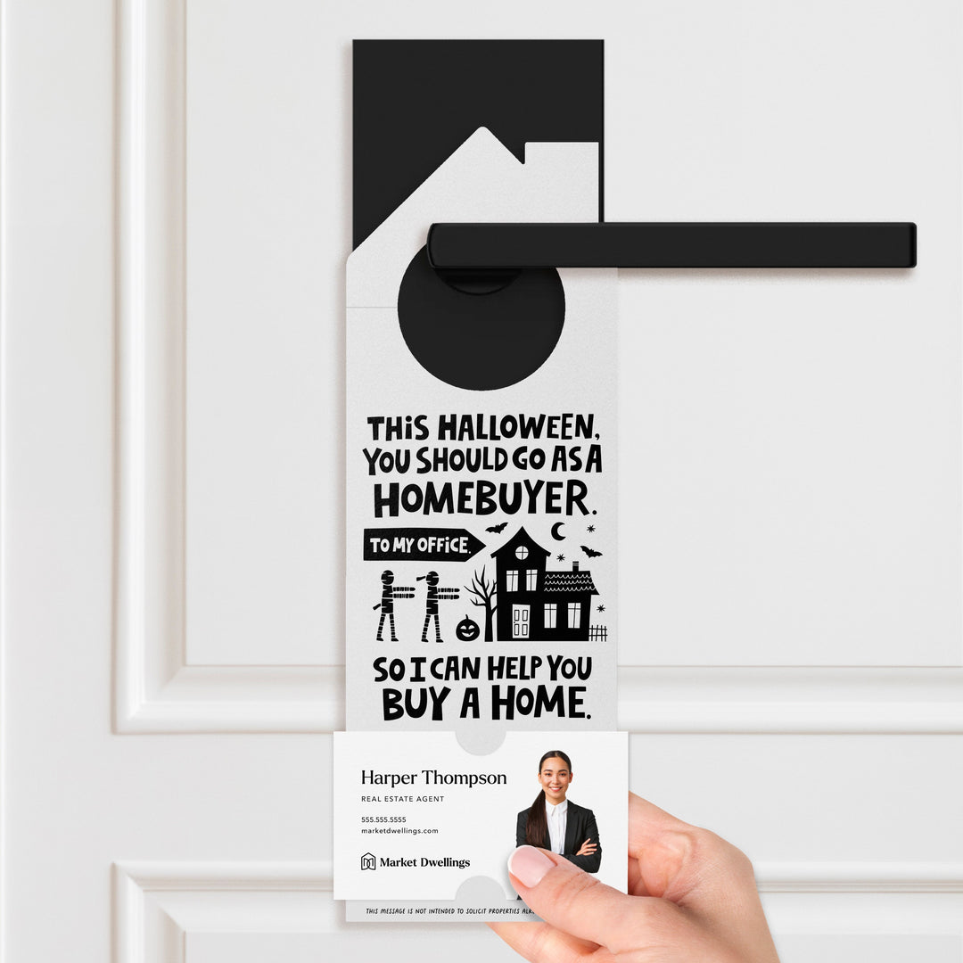 This Halloween, You Should Go As A Homebuyer Door Hangers