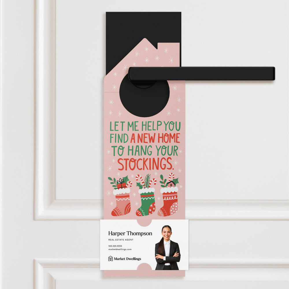 Let Me Help You Find A New Home To Hang Your Stockings. Door Hangers Holiday Door Hanger Market Dwellings
