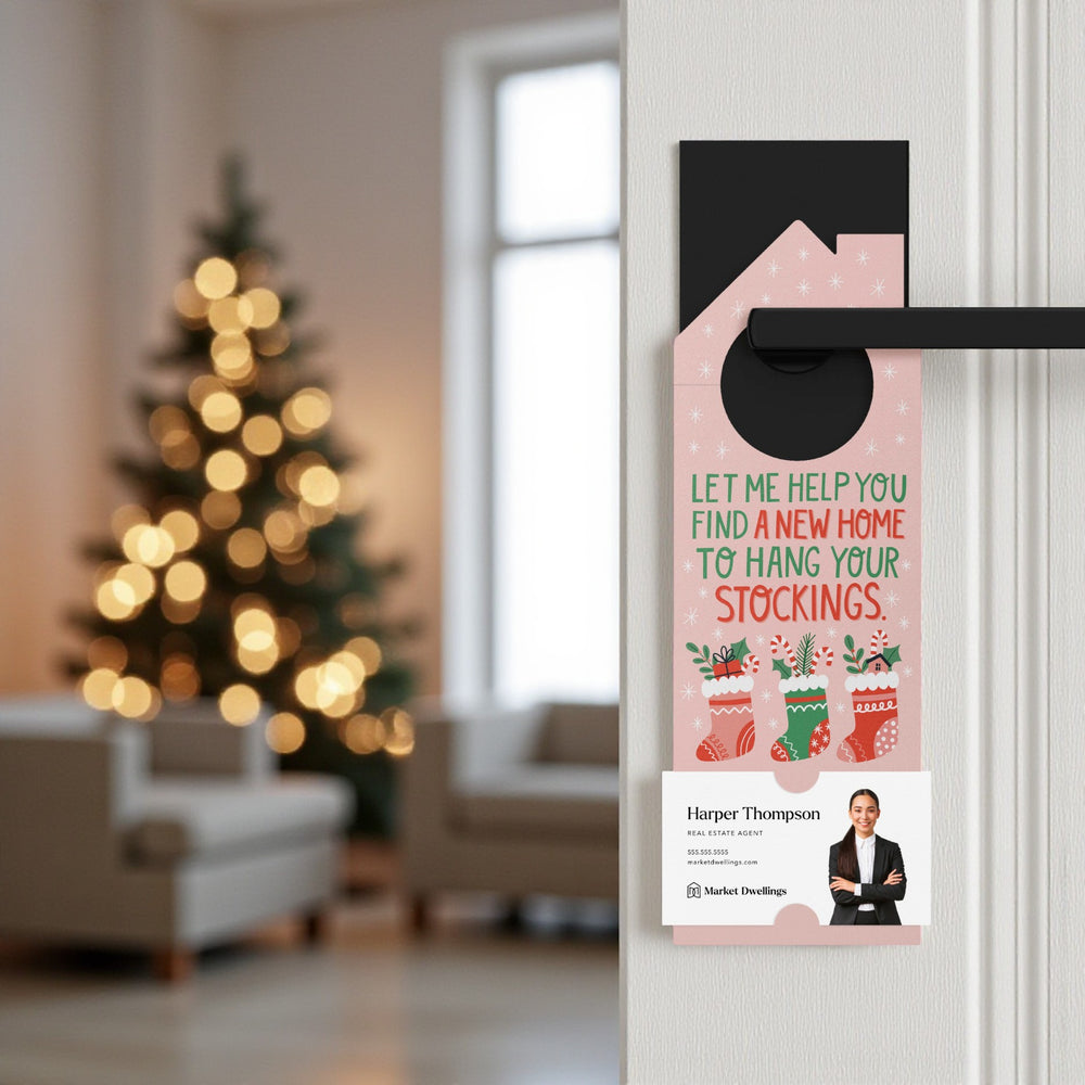 Let Me Help You Find A New Home To Hang Your Stockings. Door Hangers Holiday Door Hanger Market Dwellings