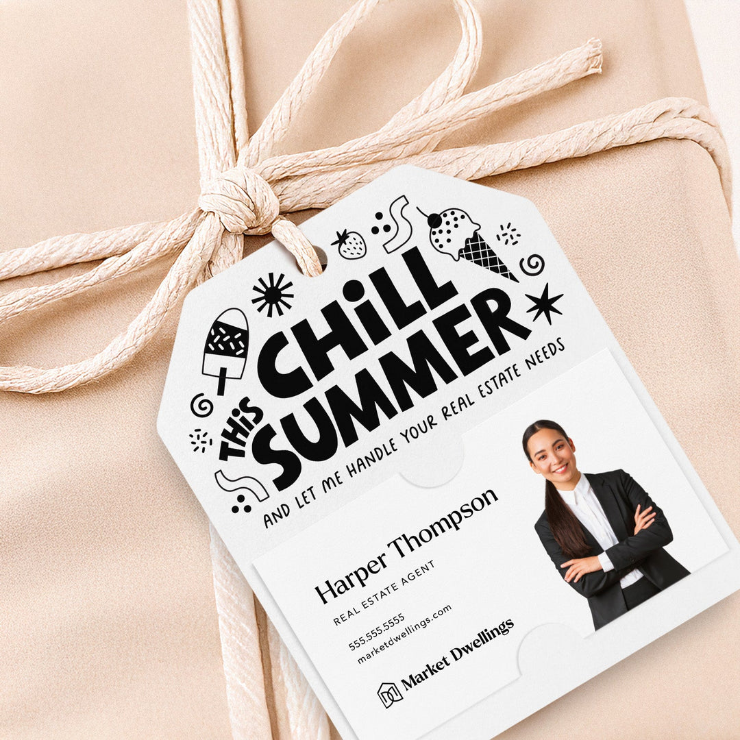 Chill this Summer Real Estate | Gift Tags Gift Tag Market Dwellings