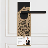 Keep Warm and Drink Cocoa Door Hangers Season Door Hanger Market Dwellings