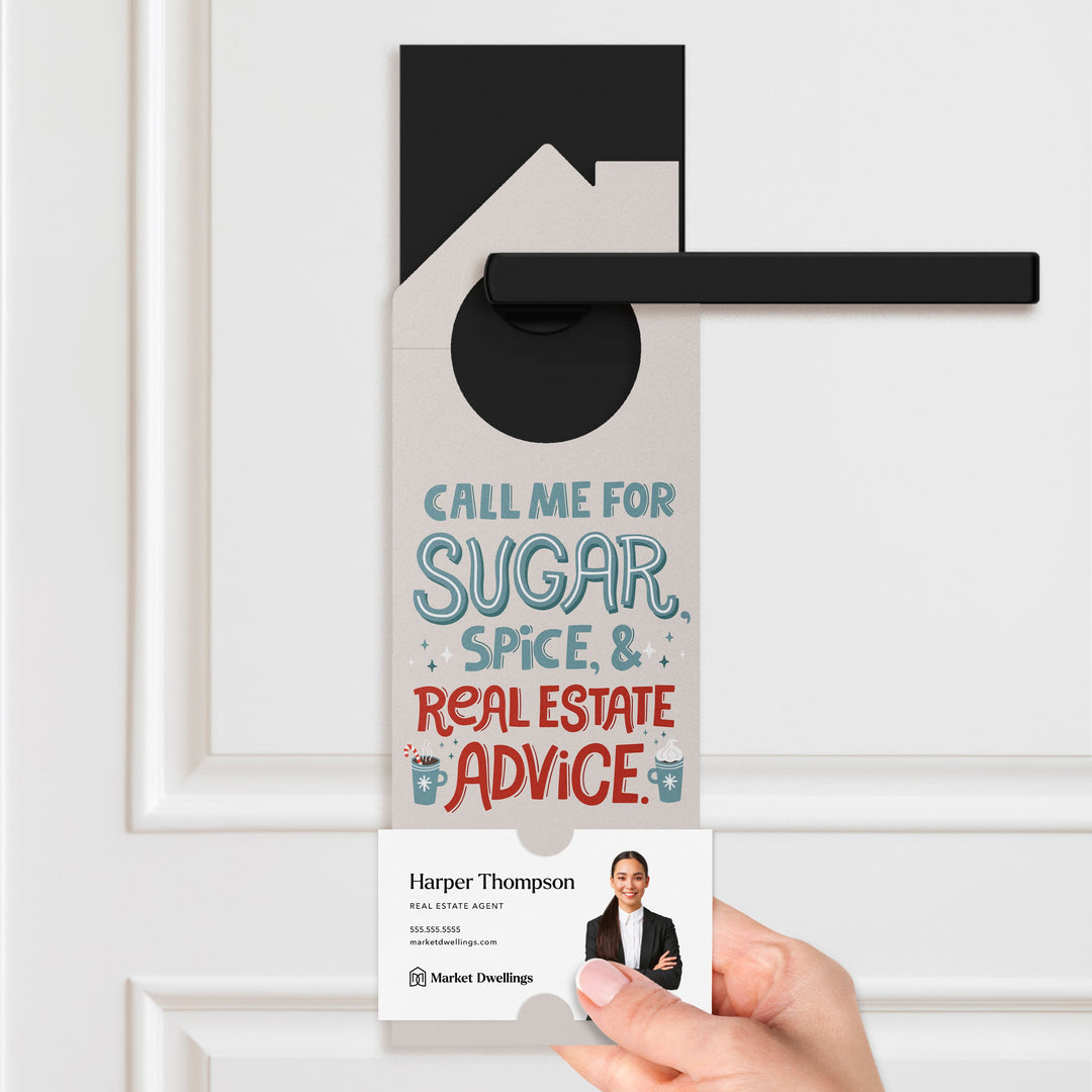 Call Me For Sugar, Spice, & Real Estate Advice. Door Hangers Door Hanger Market Dwellings