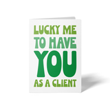 Lucky Me To Have You As A Client | Real Estate Greeting Cards with Envelopes Greeting Card Market Dwellings