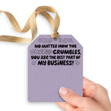 No Matter How the Cookie Crumbles You Are the Best Part of My Business | Gift Tags Gift Tag Market Dwellings