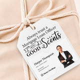 Always Trust a Mortgage Loan Officer with Good Scents | Gift Tags Gift Tag Market Dwellings