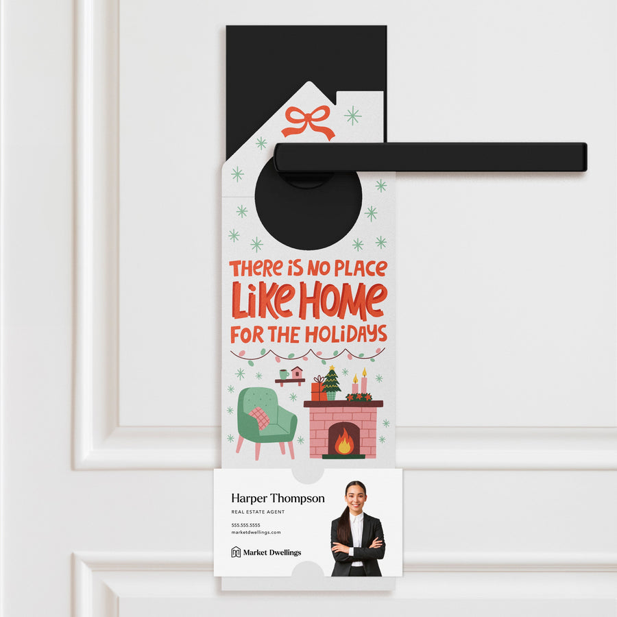 There Is No Place Like Home For The Holidays Door Hangers Door Hanger Market Dwellings