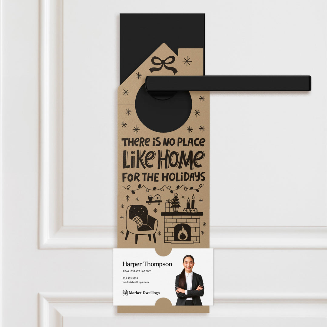 There Is No Place Like Home For The Holidays Door Hangers Door Hanger Market Dwellings KRAFT