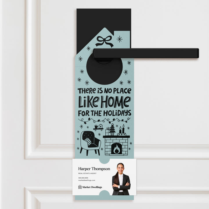 There Is No Place Like Home For The Holidays Door Hangers Door Hanger Market Dwellings LIGHT BLUE