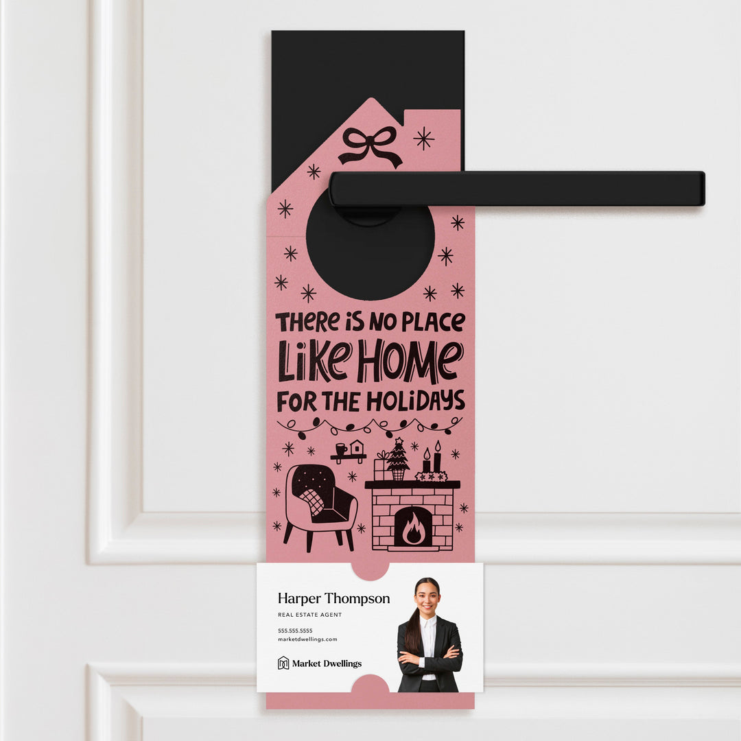 There Is No Place Like Home For The Holidays Door Hangers Door Hanger Market Dwellings LIGHT PINK