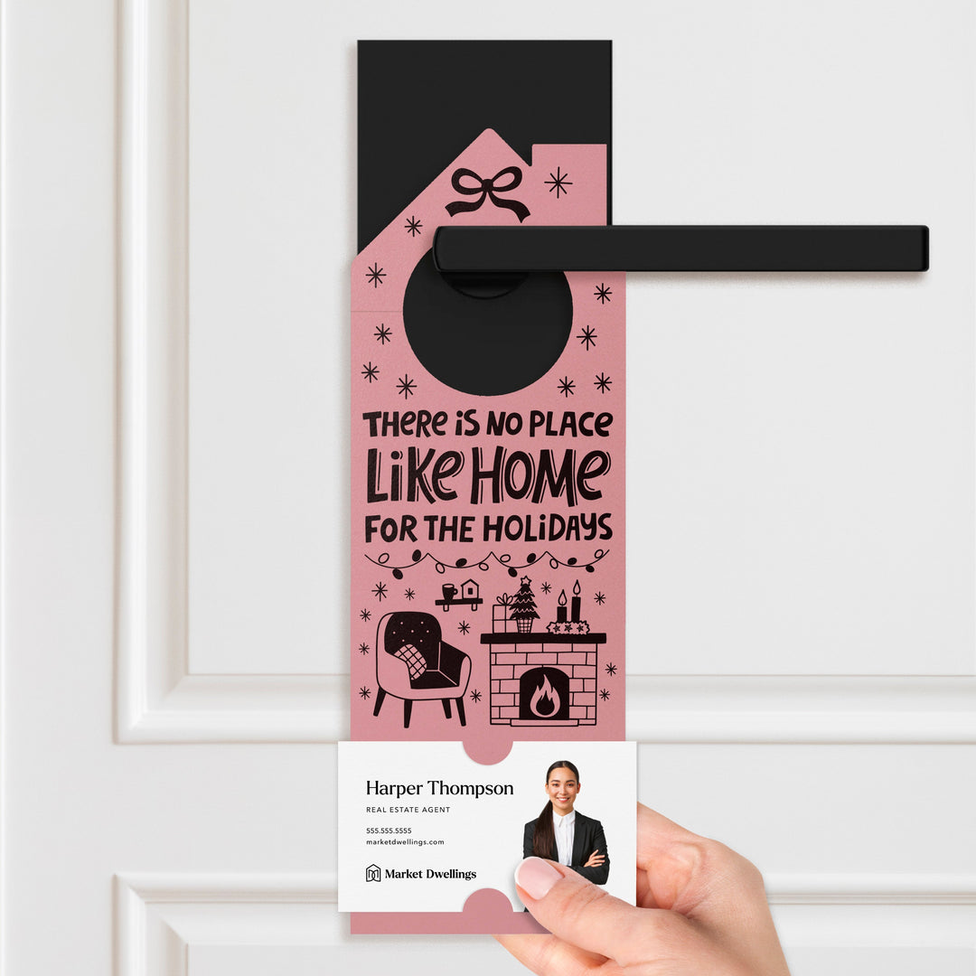 There Is No Place Like Home For The Holidays Door Hangers