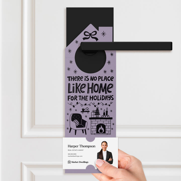 There Is No Place Like Home For The Holidays Door Hangers