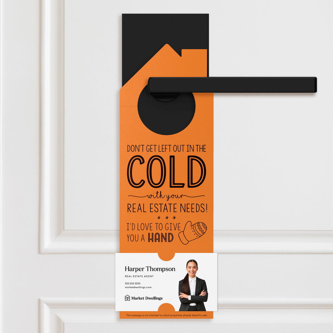 Don't Get Left Out in the Cold Door Hangers Door Hanger Market Dwellings CARROT