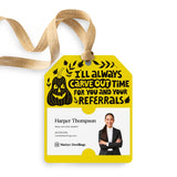 I'll Always Carve Out Time for You and Your Referrals | Gift Tags Gift Tag Market Dwellings