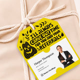I'll Always Carve Out Time for You and Your Referrals | Gift Tags Gift Tag Market Dwellings