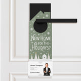 New Home For The Holidays? Door Hangers Holiday Door Hanger Market Dwellings